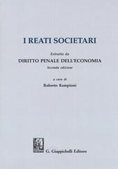 I reati societari. Estratto da «Diritto penale dell'economia» seconda edizione