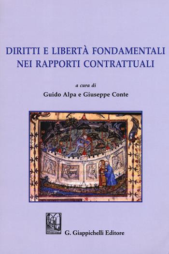 Diritti e libertà fondamentali nei rapporti contrattuali  - Libro Giappichelli 2018 | Libraccio.it