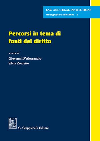 Percorsi in tema di fonti del diritto  - Libro Giappichelli 2018, Law and legal institutions | Libraccio.it