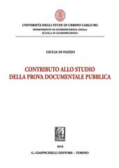 Contributo allo studio della prova documentale pubblica