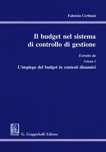 Il budget nel sistema di controllo di gestione. Estratto - Fabrizio Cerbioni - Libro Giappichelli 2018 | Libraccio.it