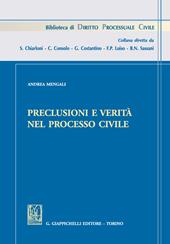 Preclusioni e verità nel processo civile