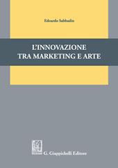 L'innovazione tra marketing e arte