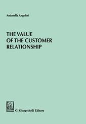 The value of the customer relationship
