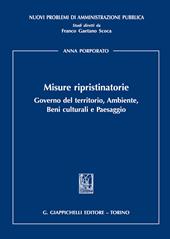 Misure ripristinatorie. Governo del territorio, ambiente, beni culturali e paesaggio