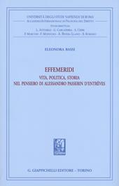 Effemeridi: vita, politica, storia nel pensiero di Alessandro Passerin d'Entrèves