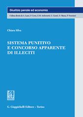 Sistema punitivo e concorso apparente di illeciti