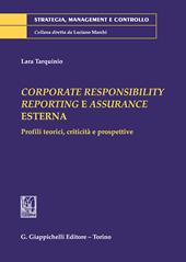 Corporate responsibility reporting e assurance Esterna. Profili teorici, criticità e prospettive