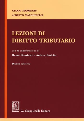 Lezioni di diritto tributario - Gianni Marongiu, Alberto Marcheselli - Libro Giappichelli 2018 | Libraccio.it