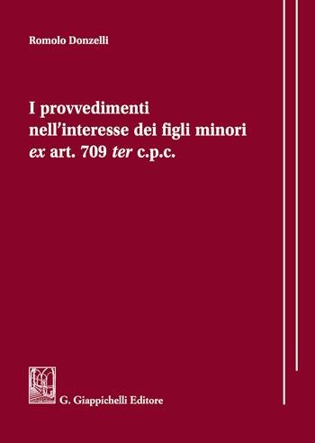 I provvedimenti nell'interesse dei figli minori ex art. 709 ter c.p.c. - Romolo Donzelli - Libro Giappichelli 2018 | Libraccio.it