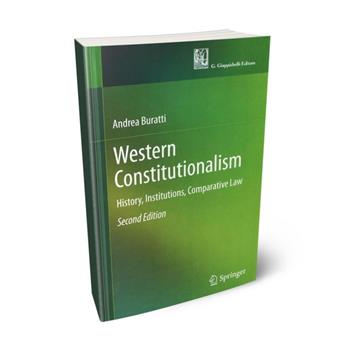 Western constitutionalism. History, institutions, comparative law - Andrea Buratti - Libro Giappichelli 2019 | Libraccio.it