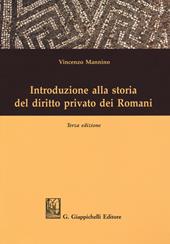 Introduzione alla storia del diritto privato dei romani