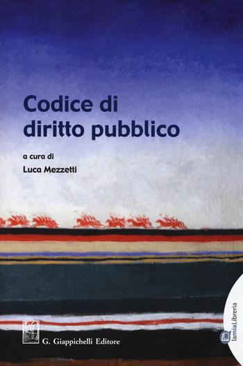 Codice di diritto pubblico  - Libro Giappichelli 2018 | Libraccio.it