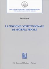 La nozione costituzionale di materia penale