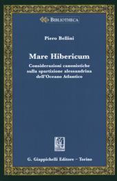 Mare Hibericum. Considerazioni canonistiche sulla spartizione alessandrina dell'Oceano Atlantico