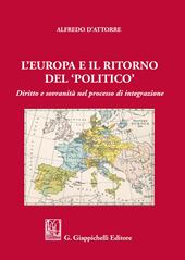 L' Europa e il ritorno del «politico». Diritto e sovranità nel processo di integrazione