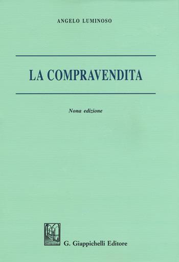 La compravendita - Angelo Luminoso - Libro Giappichelli 2018 | Libraccio.it
