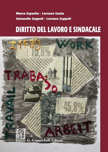 Diritto del lavoro e sindacale - Marco Esposito, Lorenzo Gaeta, Antonello Zoppoli - Libro Giappichelli 2018 | Libraccio.it