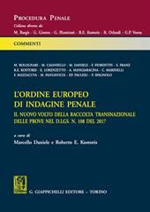 L'ordine europeo di indagine penale. Il nuovo volto della raccolta transnazionale delle prove nel d.gls. n. 198 del 2017