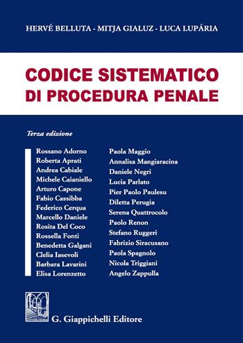 Codice sistematico di procedura penale - Hervé Belluta, Mitja Gialuz, Luca Luparia - Libro Giappichelli 2018 | Libraccio.it