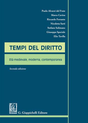 Tempi del diritto. Età medievale, moderna, contemporanea  - Libro Giappichelli 2018 | Libraccio.it