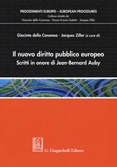 Il nuovo diritto pubblico europeo. Scritti in onore di Jean-Bernard Auby