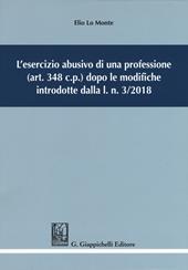 L' esercizio abusivo di una professione (art. 348 c.p.) dopo le modifiche introdotte dalla l. n. 3/2018