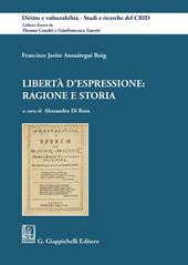 Libertà d'espressione: ragione e storia