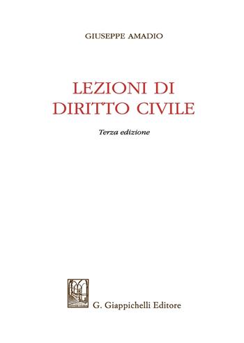 Lezioni di diritto civile - Giuseppe Amadio - Libro Giappichelli 2018 | Libraccio.it