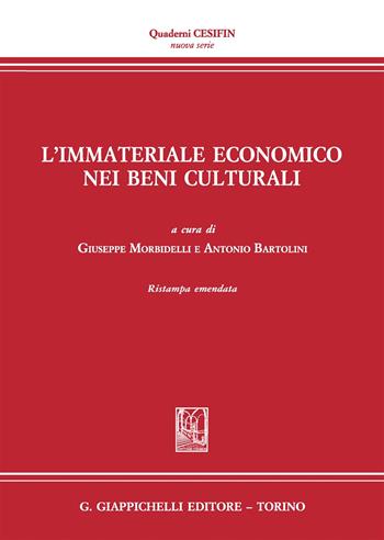 L'immateriale economico nei beni culturali  - Libro Giappichelli 2018, Quaderni Cesifin. Nuova serie | Libraccio.it