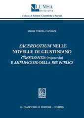 «Sacerdotium» nelle Novelle di Giustiano. «Consonantia» e «amplificatio» della res publica