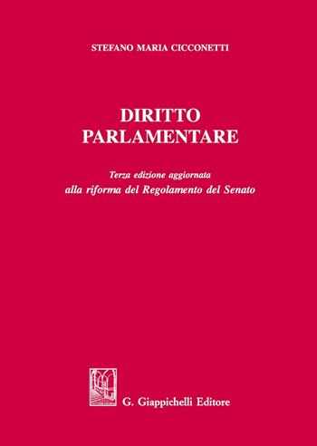 Diritto parlamentare - Stefano Maria Cicconetti - Libro Giappichelli 2019 | Libraccio.it