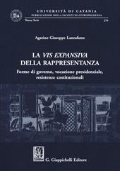 La vis expansiva della rappresentanza. Forme di governo, vocazione presidenziale, resistenze costituzionali