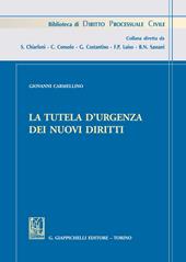 La tutela d'urgenza dei nuovi diritti