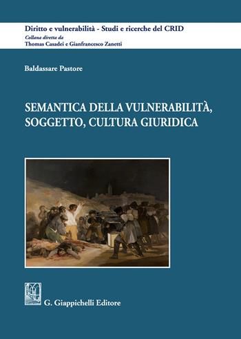 Semantica della vulnerabilità, soggetto, cultura giuridica - Baldassare Pastore - Libro Giappichelli 2021, Diritto e vulnerabilità. Studi e ricerche del CRID | Libraccio.it