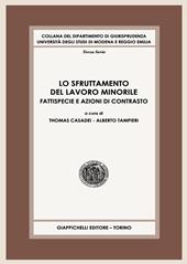 Lo sfruttamento del lavoro minorile. Fattispecie e azioni di contrasto