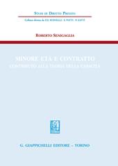 Minore età e contratto. Contributo alla teoria della capacità