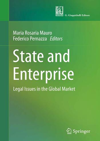 State and enterprise. Legal issues in the global market - Maria Rosaria Mauro, Federico Pernazza - Libro Giappichelli 2023 | Libraccio.it