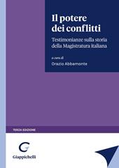 Il potere dei conflitti. Testimonianze sulla storia della Magistratura italiana