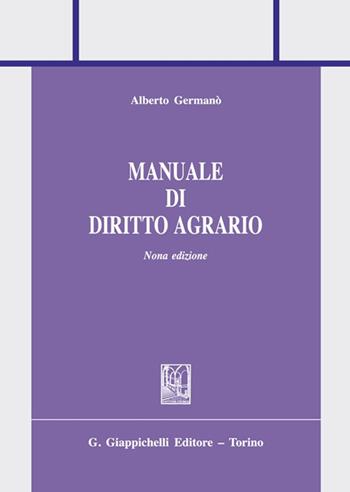 Manuale di diritto agrario - Alberto Germanò - Libro Giappichelli 2022, Trittico giuridico. Sez. manuali | Libraccio.it