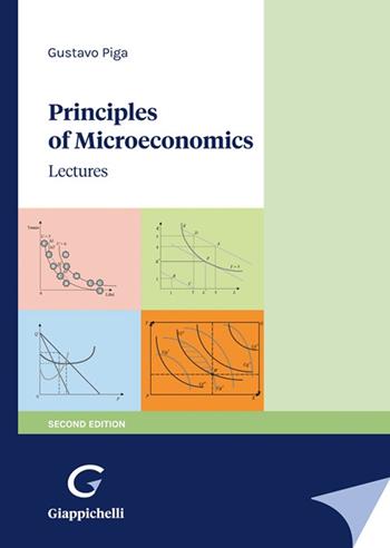 Principles of microeconomics. Lectures - Gustavo Piga - Libro Giappichelli 2022 | Libraccio.it