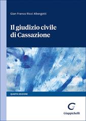 Il giudizio civile di Cassazione