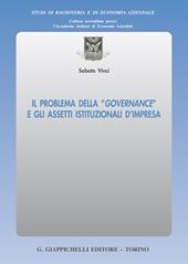 Il problema della «governance» e gli assetti istituzionali d'impresa