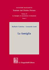 Trattato del diritto privato. Vol. 2\1: famiglia, le successioni, le donazioni. La famiglia, La.