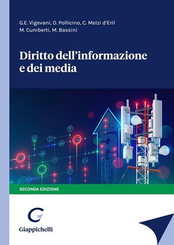 Diritto dell'informazione e dei media - Giulio Enea Vigevani, Oreste Pollicino, Carlo Melzi d'Eril - Libro Giappichelli 2022 | Libraccio.it