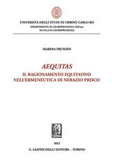 Aequitas. Il ragionamento equitativo nell'ermeneutica di Nerazio Prisco