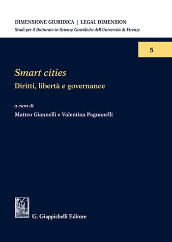 Smart cities. Diritti, libertà e governance  - Libro Giappichelli 2023, Dimensione giuridica. Legal dimension | Libraccio.it