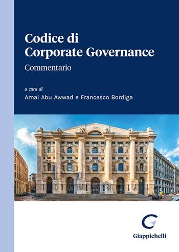 Codice di Corporate Governance. Commentario  - Libro Giappichelli 2025 | Libraccio.it