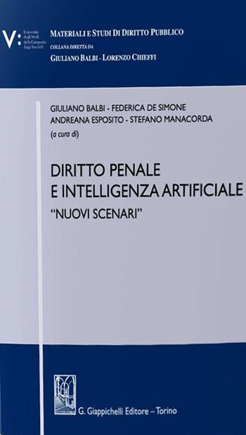 Diritto penale e intelligenza artificiale. «Nuovi scenari»  - Libro Giappichelli 2023, Materiali e studi di diritto pubblico | Libraccio.it