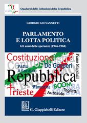 Parlamento e lotta politica. Gli anni delle speranze (1946-1968)